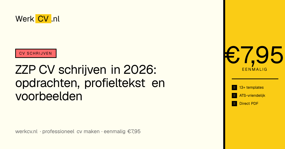 ZZP CV Schrijven 2026 - Opdrachten + Voorbeeld | WerkCV